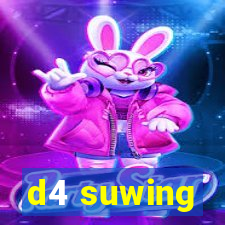 d4 suwing